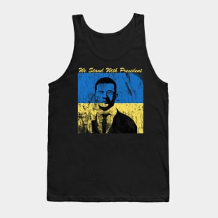 we stand with president Tank Top